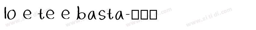 Io e te e basta字体转换